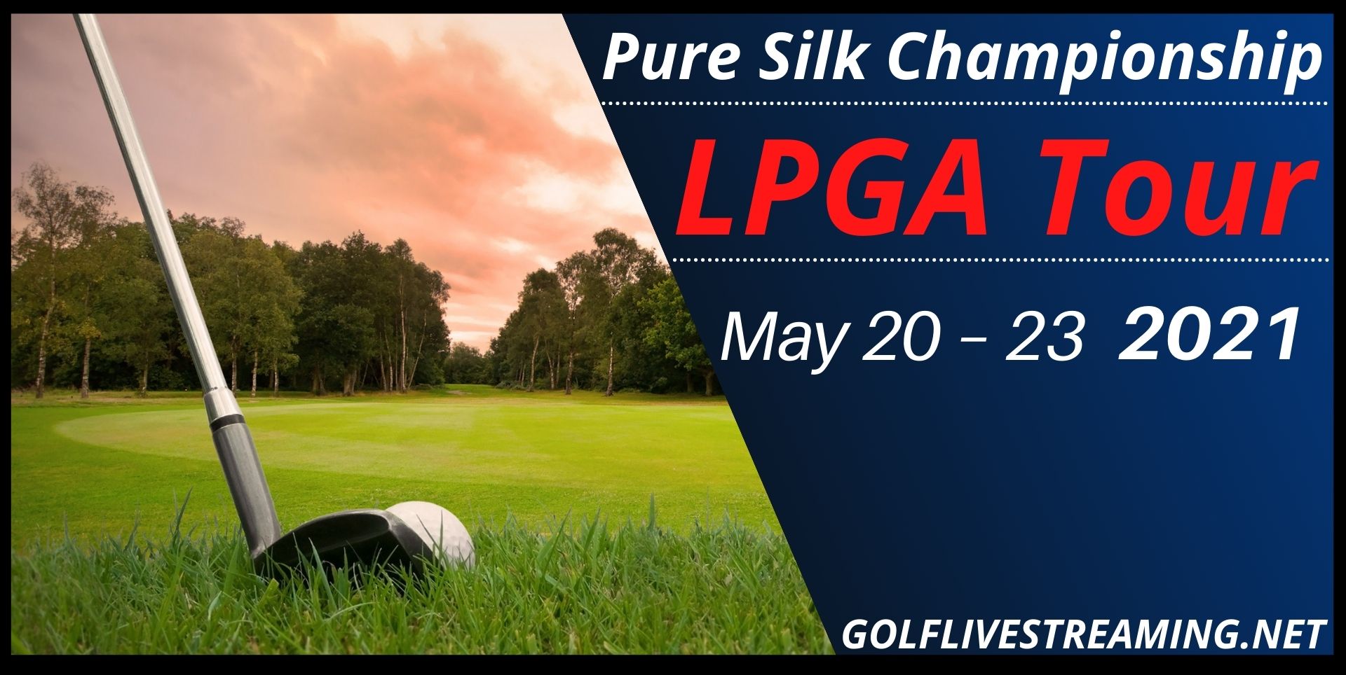 Pure Silk Championship Golf Stream