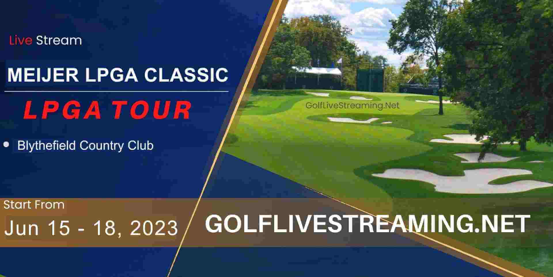 Meijer LPGA Classic Golf Live Stream