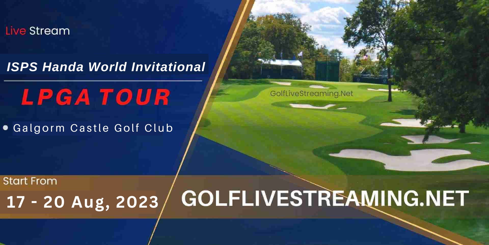 Watch ISPS Handa World Invitational Live