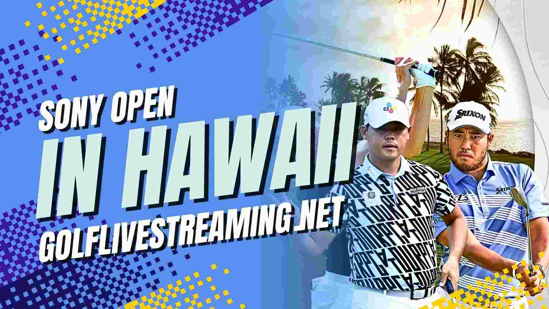 Sony Open In Hawaii 2017 Live Streaming