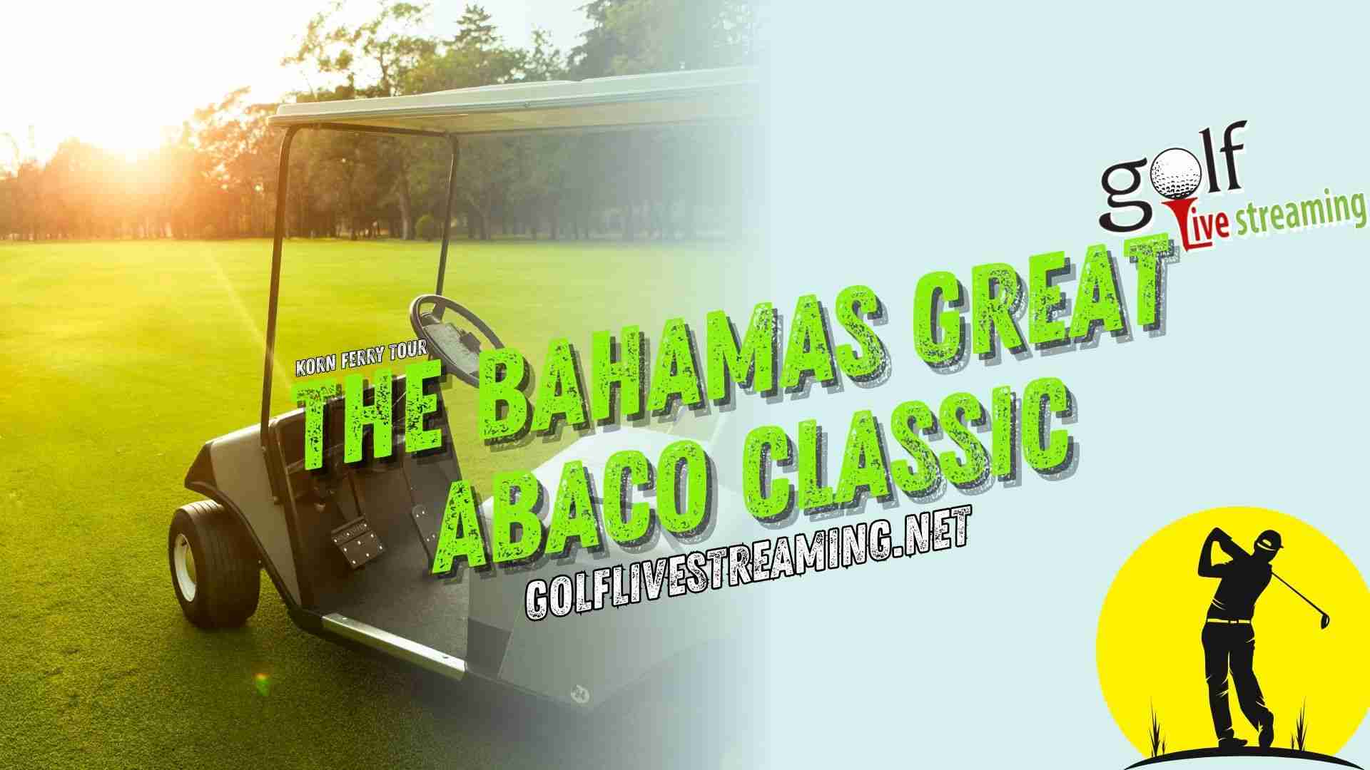 The Bahamas Great Abaco Classic 2017 Live