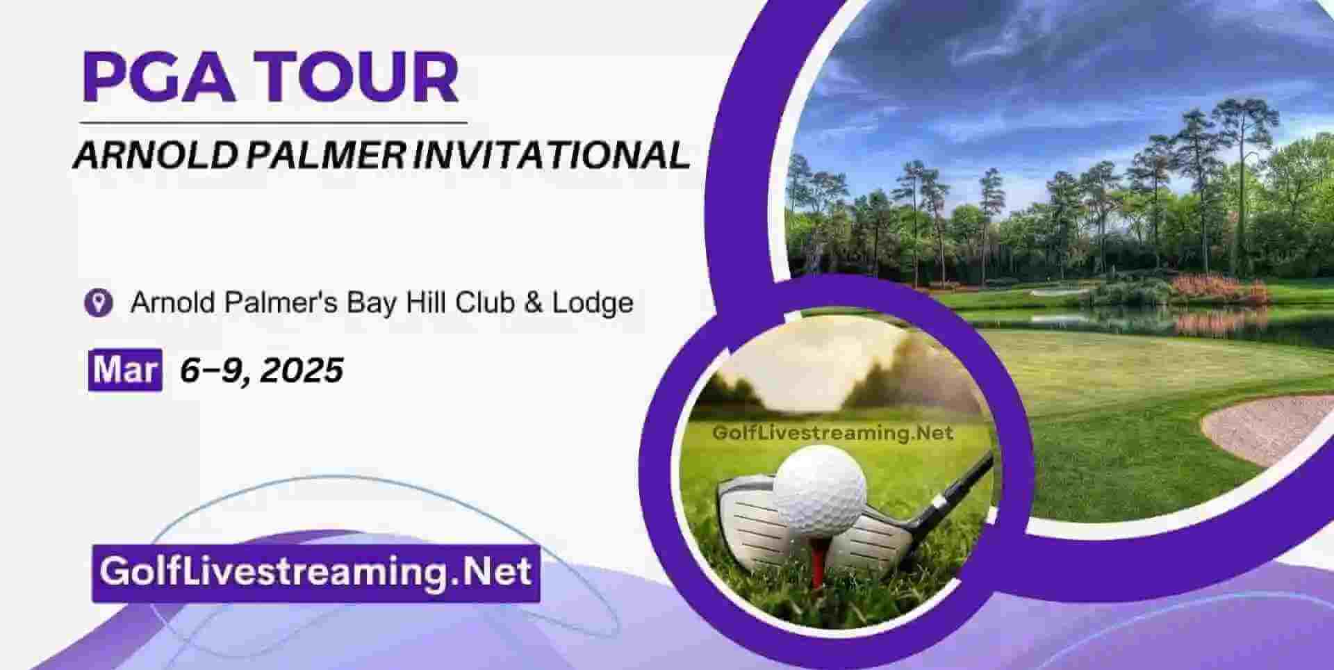 Arnold Palmer Invitational 2019 Golf Live Stream