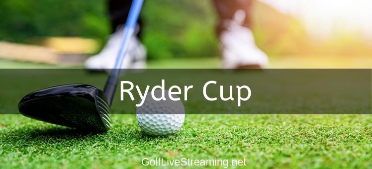 Ryder Cup 2018 golf Live Stream