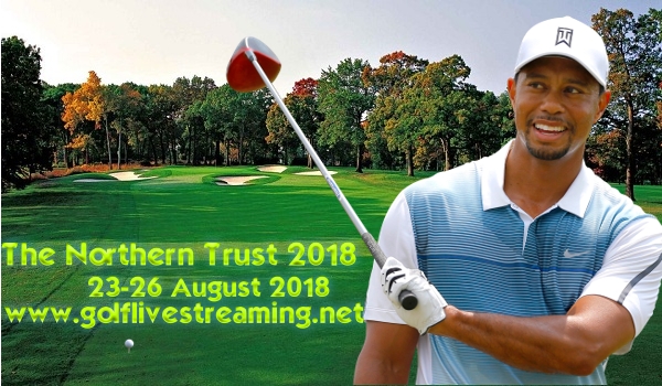 The Northern Trust 2018 Live Stream