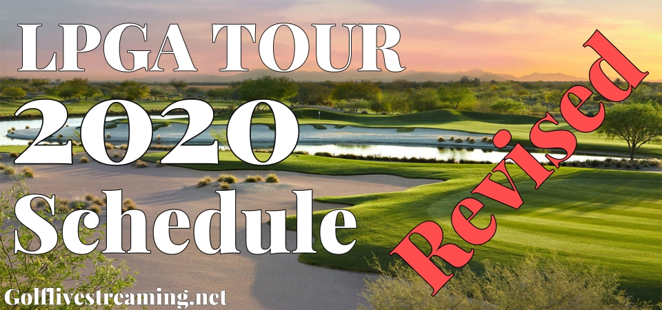 Recent LPGA Announced New Schedule of 2020