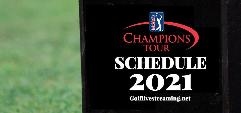 Golf Champions Tour 2021 Schedule Live Stream