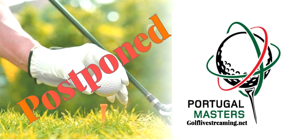 Portugal Masters European Tour 2021 Postponed