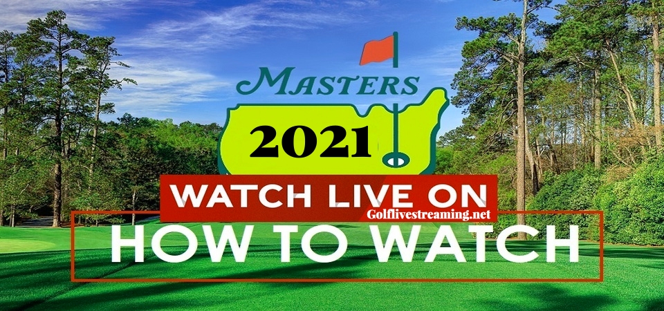 How and Where to Watch Masters Golf Live Stream