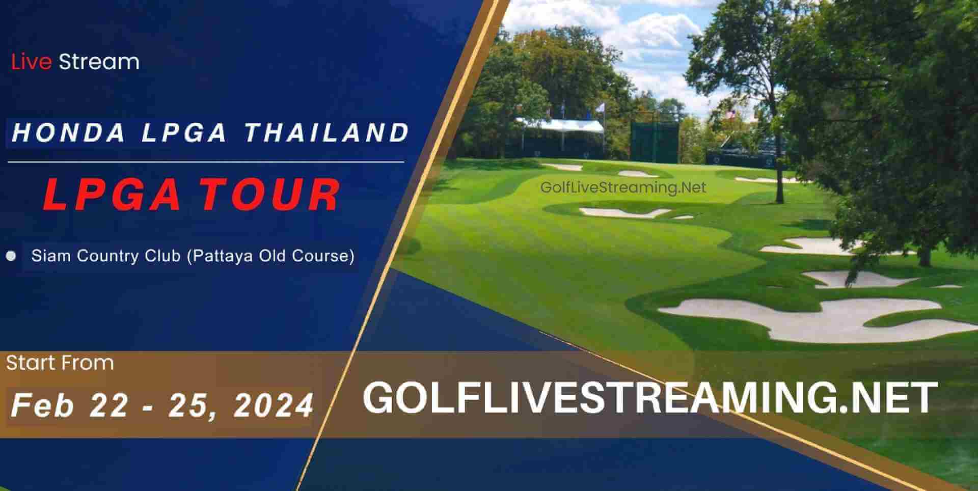 Honda LPGA Thailand Round 4 Live Stream 2024 | LPGA Tour